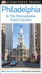 dk eyewitness travel guide philadelphia and the pennsylvania dutch country (ebook)-9780241331491 dk eyewitness travel guide philadelphia and the pennsylvania dutch country (ebook)-9780241331491