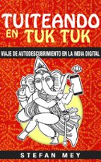 tuiteando en tuk tuk (ebook)-9781507180891 tuiteando en tuk tuk (ebook)-9781507180891