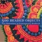 500 beaded objects: new dimensions in contemporary beadwork-carol wilcox wells-9781579905491 500 beaded objects: new dimensions in contemporary beadwork-carol wilcox wells-9781579905491