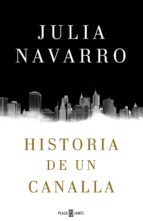 historia de un canalla (ebook)-julia navarro-9788401017391 historia de un canalla (ebook)-julia navarro-9788401017391