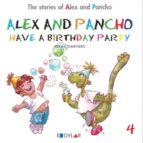 alex and pancho have a birthday - story 4-9788415059691 alex and pancho have a birthday - story 4-9788415059691
