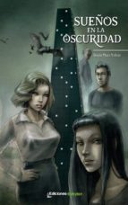 sueños en la oscuridad (ebook)-sergio plaza cerezo-9788415565291 sueños en la oscuridad (ebook)-sergio plaza cerezo-9788415565291