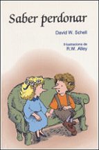 saber perdonar-david w. schell-9788428529891 saber perdonar-david w. schell-9788428529891