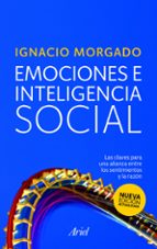emociones e inteligencia social-ignacio morgado-9788434468191 emociones e inteligencia social-ignacio morgado-9788434468191