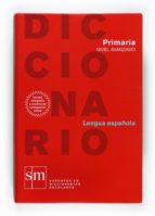 diccionario didactico lengua española (primaria) (nivel avanzado)-9788467508291 diccionario didactico lengua española (primaria) (nivel avanzado)-9788467508291
