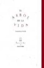 el arbol de la vida-antonio rivero taravillo-9788477856191 el arbol de la vida-antonio rivero taravillo-9788477856191