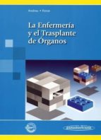 la enfermeria y el trasplante de organos-lola andreu periz-enriqueta force sanmartin-9788479039691 la enfermeria y el trasplante de organos-lola andreu periz-enriqueta force sanmartin-9788479039691