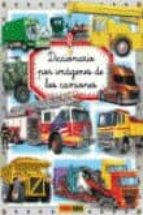 diccionario por imagenes: los camiones-emanuela bussolati-9788490243091 diccionario por imagenes: los camiones-emanuela bussolati-9788490243091