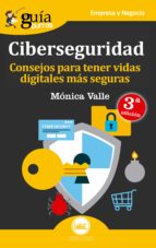 consejos para tener vidas digitales mas seguras (guiaburros ciberseguridad)-monica valle-9788494864391 consejos para tener vidas digitales mas seguras (guiaburros ciberseguridad)-monica valle-9788494864391