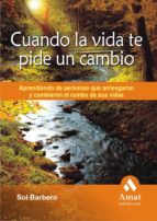 cuando la vida te pide un cambio (ebook)-sol barbero-9788497354691 cuando la vida te pide un cambio (ebook)-sol barbero-9788497354691