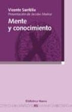 mente y conocimiento-vicente sanfelix-9788497421591 mente y conocimiento-vicente sanfelix-9788497421591