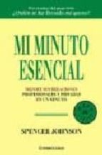 mi minuto esencial-spencer johnson-9788497593991 mi minuto esencial-spencer johnson-9788497593991