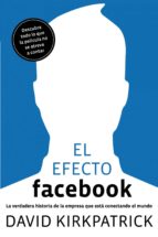 el efecto facebook (ebook)-david kirkpatrick-9788498751291 el efecto facebook (ebook)-david kirkpatrick-9788498751291