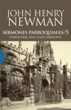 sermones parroquiales / 5 (ebook)-john henry newman-9788499208091 sermones parroquiales / 5 (ebook)-john henry newman-9788499208091