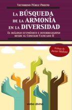 la búsqueda de la armonía en la diversidad (ebook)-victorino perez prieto-9788499459691 la búsqueda de la armonía en la diversidad (ebook)-victorino perez prieto-9788499459691