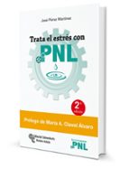 trata el estrés con pnl-jose perez martinez-9788499612591 trata el estrés con pnl-jose perez martinez-9788499612591