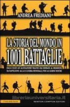 la storia del mondo in 1001 battaglie-andrea frediani-9788854181991 la storia del mondo in 1001 battaglie-andrea frediani-9788854181991