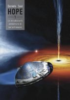 hope - 1 - le mirabolanti avventure di un'astronave (ebook)-9788863698091 hope - 1 - le mirabolanti avventure di un'astronave (ebook)-9788863698091