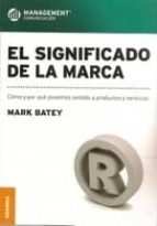 el significado de la marca-mark batey-9789506417291 el significado de la marca-mark batey-9789506417291