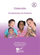 fundamentos de pediatría (ebook)-jose correa-juan gómez-ricardo posada-9789588843391 fundamentos de pediatría (ebook)-jose correa-juan gómez-ricardo posada-9789588843391