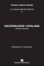 nacionalidad catalana (ebook)-antonio galvez alcaide-cdlap00006191 nacionalidad catalana (ebook)-antonio galvez alcaide-cdlap00006191