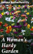 Descargar libros electrónicos y pdf A WOMAN'S HARDY GARDEN