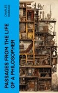 Ebook pdf descargar gratis ebook descargar PASSAGES FROM THE LIFE OF A PHILOSOPHER  (edición en inglés) (Spanish Edition) de CHARLES BABBAGE