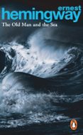 the old man, and the sea-ernest hemingway-9780099908401 the old man, and the sea-ernest hemingway-9780099908401