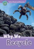 oxford read and discover 4. why we recycle (+ mp3)-9780194022101 oxford read and discover 4. why we recycle (+ mp3)-9780194022101