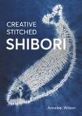 Descargar libros electrónicos en griego CREATIVE STITCHED SHIBORI  (edición en inglés) iBook FB2 DJVU 9780719843501