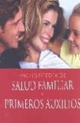 enciclopedia de salud familiar y primeros auxilios-9781405479301 enciclopedia de salud familiar y primeros auxilios-9781405479301