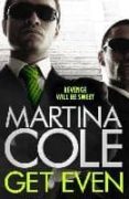 get even-martina cole-9781472232601 get even-martina cole-9781472232601