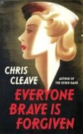 everyone brave is forgiven-chris cleave-9781473618701 everyone brave is forgiven-chris cleave-9781473618701