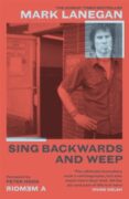 Sing Backwards and Weep-13921849-otro-formato