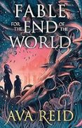 Fable for the End of the World-16814932-otro-formato