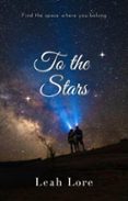 TO THE STARS