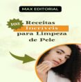 Descargar ebook para móvil gratis 102 RECEITAS INCRÍVEIS PARA LIMPEZA DE PELE
        EBOOK (edición en portugués)