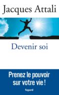 devenir soi: prenez le pouvoir sur votre vie!-jacques attali-9782213685601 devenir soi: prenez le pouvoir sur votre vie!-jacques attali-9782213685601