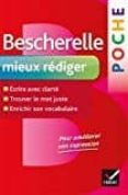 bescherelle poche mieux rédiger: l essentiel pour améliorer son expression (bescherelle français)-9782218952401 bescherelle poche mieux rédiger: l essentiel pour améliorer son expression (bescherelle français)-9782218952401