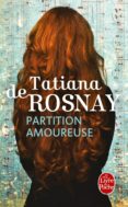 partition amoureuse-tatiana de rosnay-9782253066101 partition amoureuse-tatiana de rosnay-9782253066101