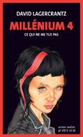 millenium (vol. 4): ce qui ne me tue pas-david lagercrantz-9782330053901 millenium (vol. 4): ce qui ne me tue pas-david lagercrantz-9782330053901