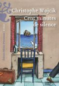 Descargar pdf gratis libros descarga CENT MINUTES DE SILENCE de CHRISTOPHE WOJCIK (Spanish Edition) 