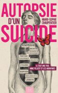 Descargas gratis audiolibros ordenadores. AUTOPSIE D'UN SUICIDE en español de MARIE-SOPHIE CHARPENTIER 9782383921301