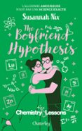 CHEMISTRY LESSONS - TOME 3 - THE BOYFRIEND HYPOTHESIS