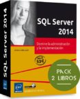 sql server 2014: pack 2 libros: domine la administracion y la implementacion-jerome gabillaud-9782746099401 sql server 2014: pack 2 libros: domine la administracion y la implementacion-jerome gabillaud-9782746099401