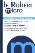 le robert micro: dictionnaire d apprentissage de la langue frança ise-alain rey-9782849026601 le robert micro: dictionnaire d apprentissage de la langue frança ise-alain rey-9782849026601