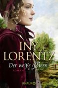 der weisse stern-iny lorentz-9783426511701 der weisse stern-iny lorentz-9783426511701
