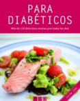 para diabeticos (cocina saludable): mas de 120 deliciosas recetas para todos los dias-9783625002901 para diabeticos (cocina saludable): mas de 120 deliciosas recetas para todos los dias-9783625002901