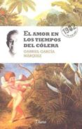 el amor en los tiempos del colera nueva edicion-gabriel garcia marquez-9786070703201 el amor en los tiempos del colera nueva edicion-gabriel garcia marquez-9786070703201