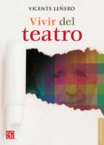 vivir del teatro (ebook)-9786071612601 vivir del teatro (ebook)-9786071612601